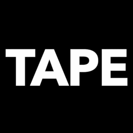 Tape | Boomplay Music