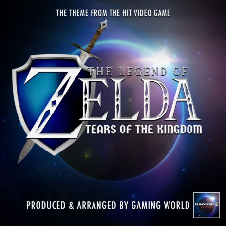 The Legend of Zelda: Tears Of The Kingdom Main Theme (From The Legend Of Zelda: Tears Of The Kingdom)