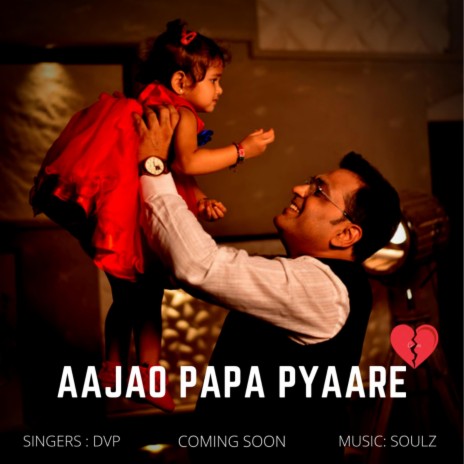 Mere Papa (Tribute To Father)