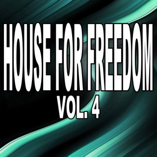 House for Freedom, Vol. 4