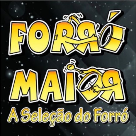Forró Maior | Boomplay Music