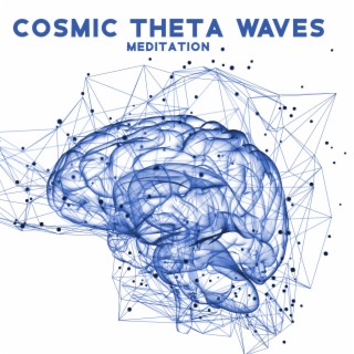 Cosmic Theta Waves: Meditation