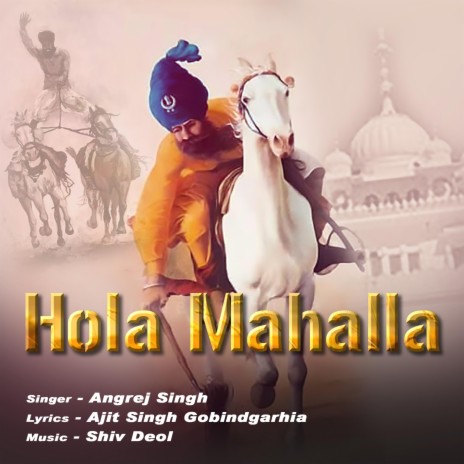 Hola Mahalla ft. Angrej Singh Nangali | Boomplay Music