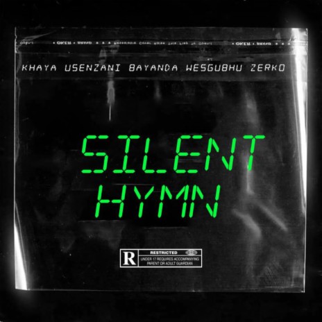 Silent Hymn. ft. Bayanda Wesgubhu & Zerko | Boomplay Music