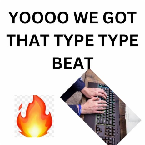 That Type Type Beat | Boomplay Music