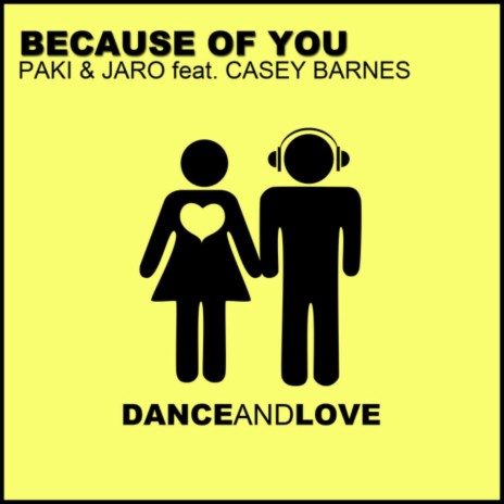 Because of You ft. Jaro & Casey Barnes