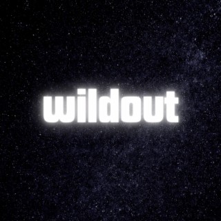 Wildout