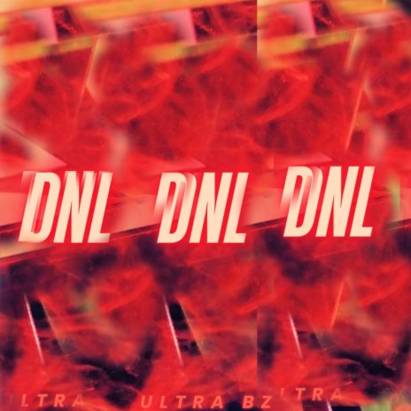 D.N.L. | Boomplay Music