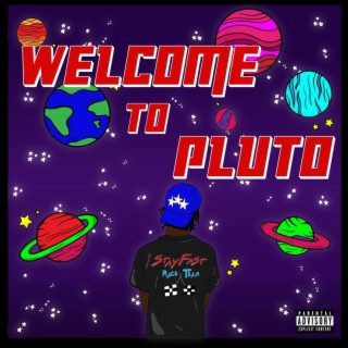 Welcome To Pluto