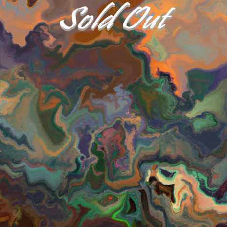 Sold Out | Boomplay Music