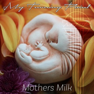 Mothers Milk lyrics | Boomplay Music