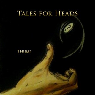 Tales for Heads (Remastered)