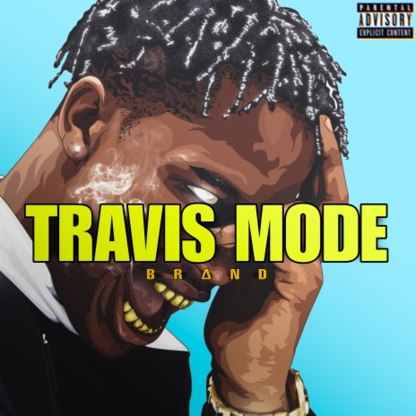 TRAVIS MODE | Boomplay Music