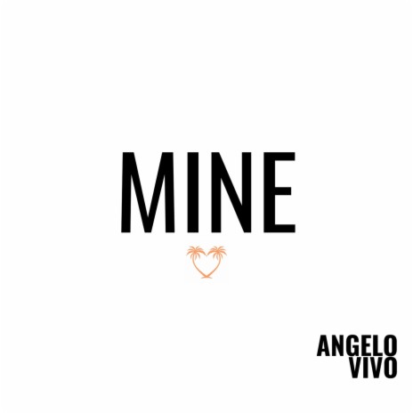 Mine | Boomplay Music