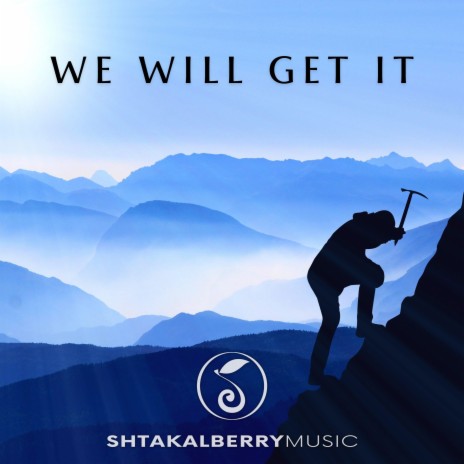 We Will Get It (Motivational Corporate) | Boomplay Music