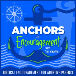 64 – Anchored in Good Choices! How to Build a Meaningful Life