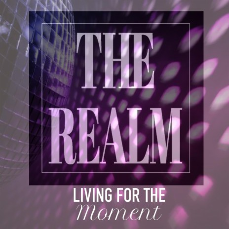 Living For The Moment | Boomplay Music