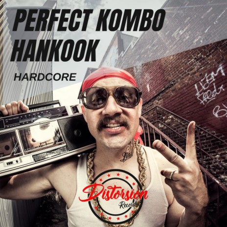 Hardcore ft. Perfect Kombo