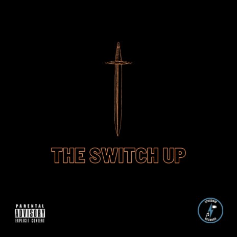 The Switch Up ft. Emrysbrain & JASON | Boomplay Music
