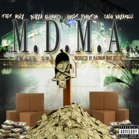 M.D.M.A. ft. Cash Hakavelli, Turt Work & Ghost Phantom | Boomplay Music