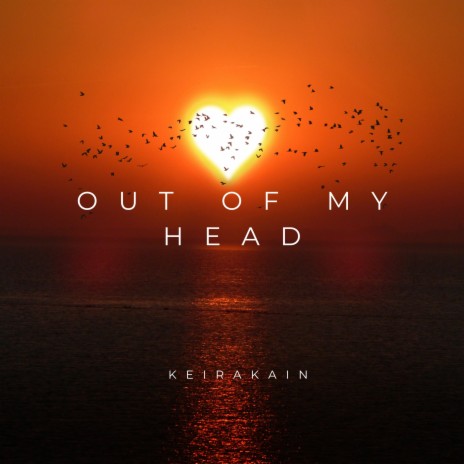 Out Of My Head | Boomplay Music