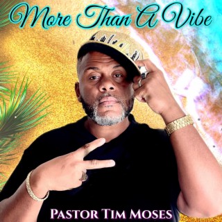 Pastor Tim Moses
