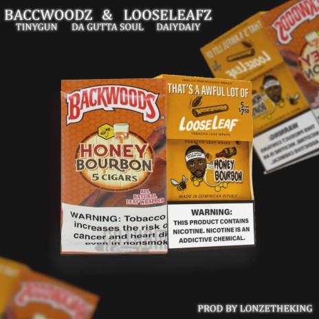 BACCWOODZ & LOOSELEAFZ ft. Da Gutta Soul & DaiyDaiy | Boomplay Music