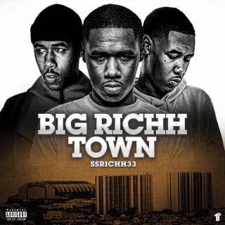 Big Richh Town