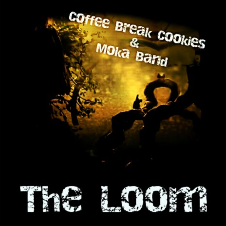 The loom ft. The Moka Band | Boomplay Music