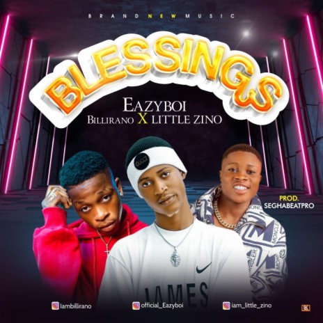 Blessings ft. Billirano & Little Zino | Boomplay Music