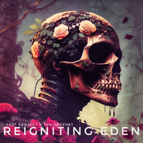 REIGNITING EDEN ft. The Prophet | Boomplay Music