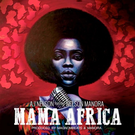 Mama Africa ft. Nelson Manora | Boomplay Music