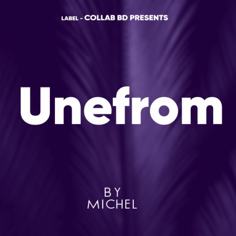 Unefrom | Boomplay Music