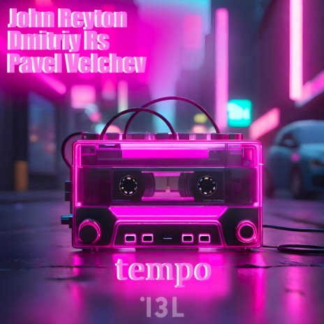 Tempo ft. Dmitriy Rs & Pavel Velchev | Boomplay Music