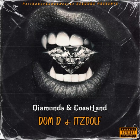 Diamonds & CoastLand ft. Dom D | Boomplay Music