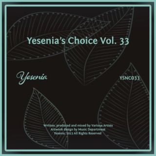Yesenia's Choice, Vol. 33