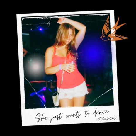 She just wants to dance | Boomplay Music
