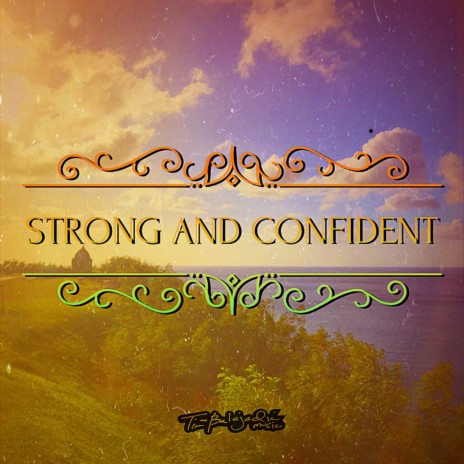 Strong and Confident | Boomplay Music