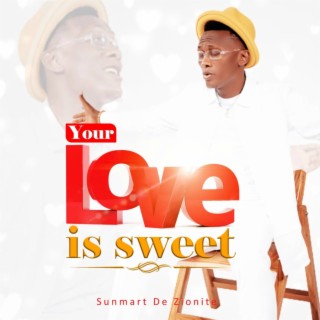 Your Love Is Sweet