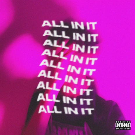 ALL IN IT | Boomplay Music