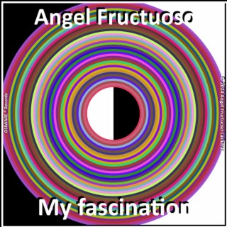 My fascination