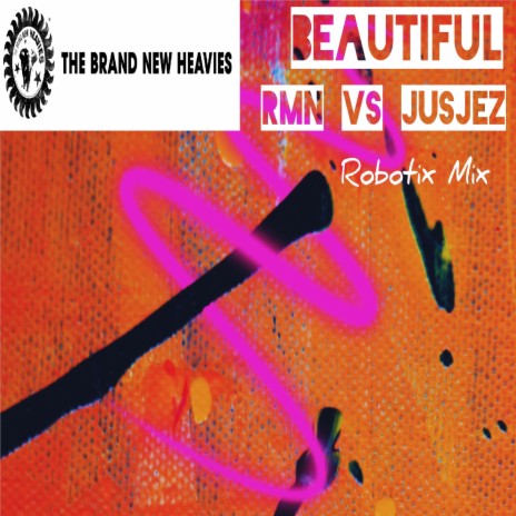 Beatiful (RMN Vs JusJez Robotix Mix) | Boomplay Music