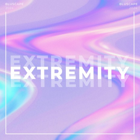 Extremity | Boomplay Music