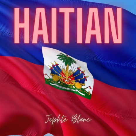 Haitian | Boomplay Music