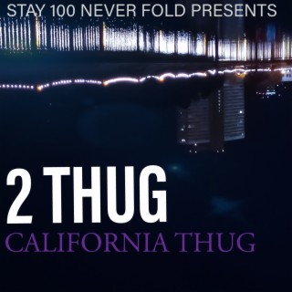 California Thug