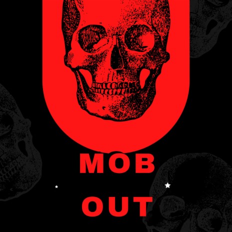 MOB OUT ft. Misántropo | Boomplay Music