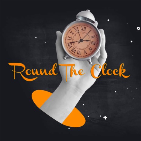Round The Clock