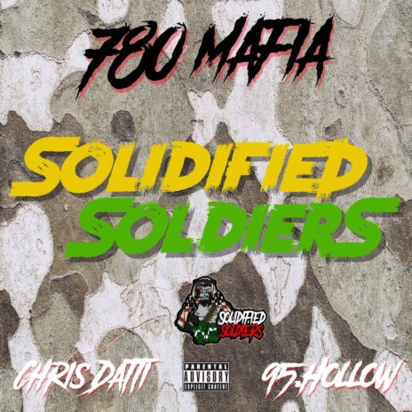 Solidified Soldiers ft. 95.Hollow | Boomplay Music