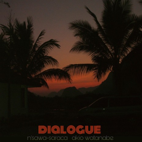 dialogue ft. n'sawa-saraca | Boomplay Music