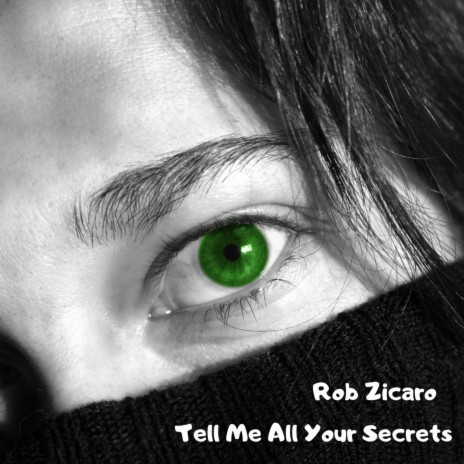 Tell Me All Your Secrets | Boomplay Music